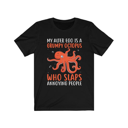 My alter ego is a grumpy octopus who slaps annoying people novelty scuba diving tshirt in black