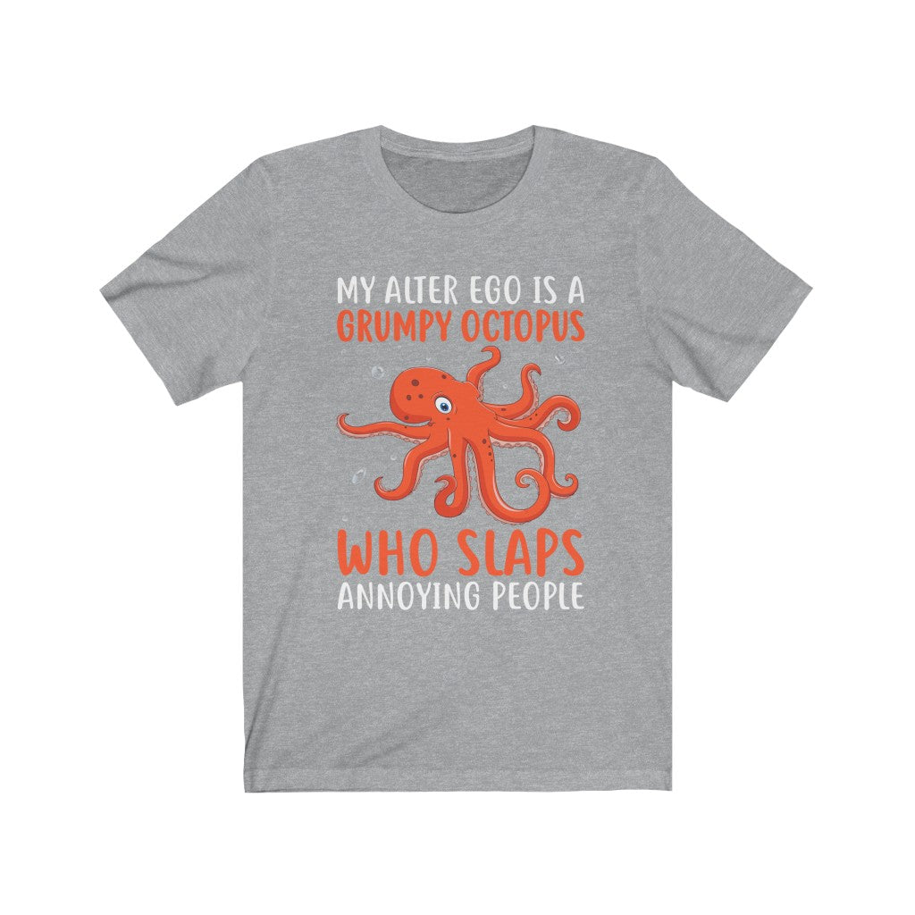 My alter ego is a grumpy octopus who slaps annoying people grey fun scuba diving t-shirt